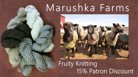 Patrons get 15 percent off all yarns, roving and fleeces from Marushka Farms