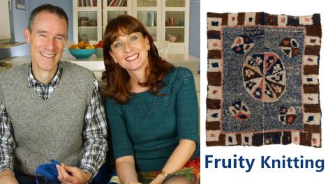 Episode 66 - Uradale Yarns & Taatit Rugs - Fruity Knitting