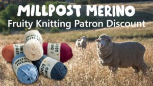 Millpost Merino Fruity Knitting Patron Discount